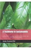 Testimony to Sustainabilty