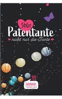 Stolze Patentante Nicht nur die Tante I Taschenkalender & Terminplaner 2020