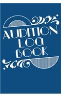 Audition Log Book: Journal Notebook for Tracking your Auditions - Marquee Lights Classic Blue