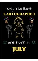 Only The Best Cartographer Are Born in July
