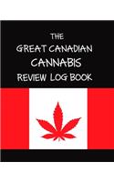 The Great Canadian Cannabis Review Log Book