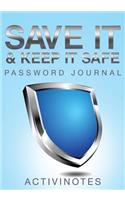 Save It & Keep It Safe Password Journal