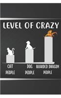 Level Of Crazy Notebook Journal