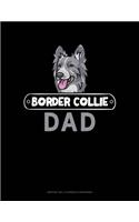 Border Collie Dad: Monthly Bill Planner & Organizer(993 Monthly Bill Planner & Organizer)
