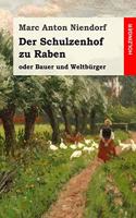 Der Schulzenhof zu Raben