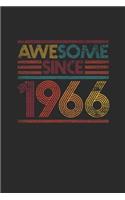 Awesome Since 1966: Dotted Bullet Notebook - Birthday Gift or Anniversary Gift Idea