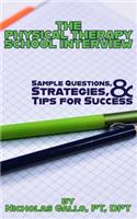 The Physical Therapy School Interview