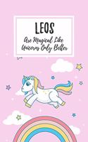 Leos Are Magical Like Unicorns Only Better: 6x9" Lined Notebook/Journal Funny Birthday Star Sign Astrology Zodiac Gift Idea For Those Born in July, August