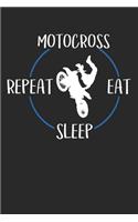 Motocross Eat Sleep Repeat
