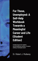 For Those, Unemployed