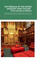 PEERAGE OF THE UNITED KINGDOM THIRD VOLUME - From Herries to Palmer
