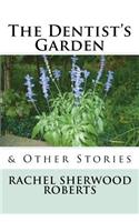 The Dentist's Garden