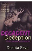 Decadent Deception