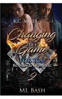 Changing The Game For You 2: Rowan and Dominic