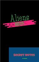 Aliens Did It - Secret Notes