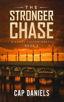 Stronger Chase: A Chase Fulton Novel