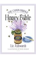 The Chain Bridge Honey Bible