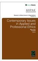 Contemporary Issues in Applied and Professional Ethics