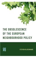 Obsolescence of the European Neighbourhood Policy