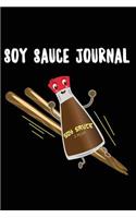Soy Sauce Journal: 120 Pages 6' X 9' Journal