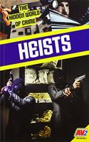 Heists