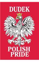 Dudek Polish Pride: Lined Journal