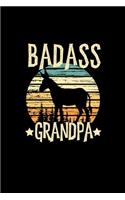 Badass Grandpa: Funny Grandpa Gift, 6x9 Inch, Blank Lined, College Ruled Notebook