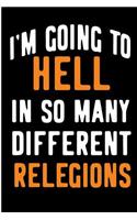I'm Going to Hell in So Many Different Relegions