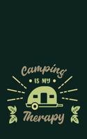 Camping Is My Therapy: Camping Journal RV Travel Diary 6x9 120 Page Logbook Road Trip Planner Caravan Records Gift for Campers Retirement Gift for Snowbirds Memory Keepsak