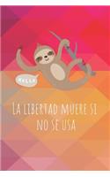 La Libertad Muere Si No Se USA