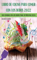 Libro de Cocina Para Comer Con Los Dedos 2022