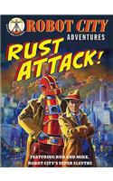 Robot City Rust Attack!