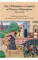 The Chronica Maiora of Thomas Walsingham (1376-1422)