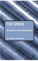 Stoics: A Guide for the Perplexed