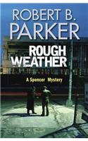 Rough Weather (A Spenser Mystery)