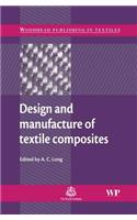 Design and Manufacture of Textile Composites