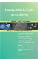 Business Models For Open Source Software A Complete Guide - 2020 Edition