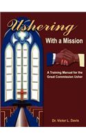 Ushering with a Mission