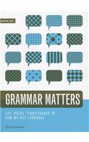 Grammar Matters