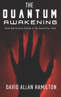 Quantum Awakening