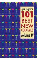 gaz regan's 101 Best New Cocktails, Volume IV