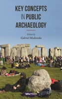 Key Concepts in Public Archaeology