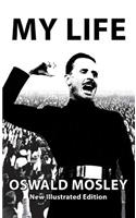 My Life - Oswald Mosley
