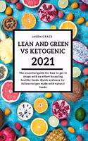 Lean and Green VS Ketogenic