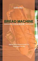 Bread Machine Cookbook