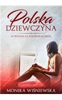 Polska Dziewczyna W Pogoni Za Angielskim Snem