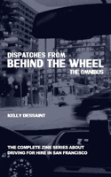 Dispatches from Behind the Wheel