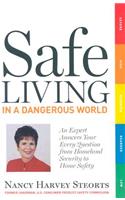 Safe Living in a Dangerous World