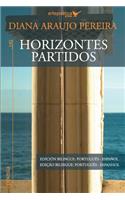 Horizontes partidos: (Spanish)