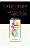 L'ALCHIME de LAMOUR et de LASEXUALITE